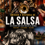 Origen e historia de la salsa, un legado que hace brillar al mundo